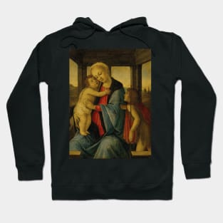 The Madonna and Child with the infant Saint John the Baptist by Sandro Botticelli Hoodie